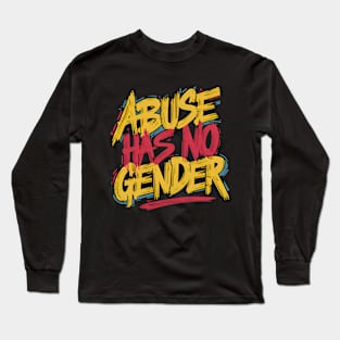 Abuse has no gender - I believe him Long Sleeve T-Shirt